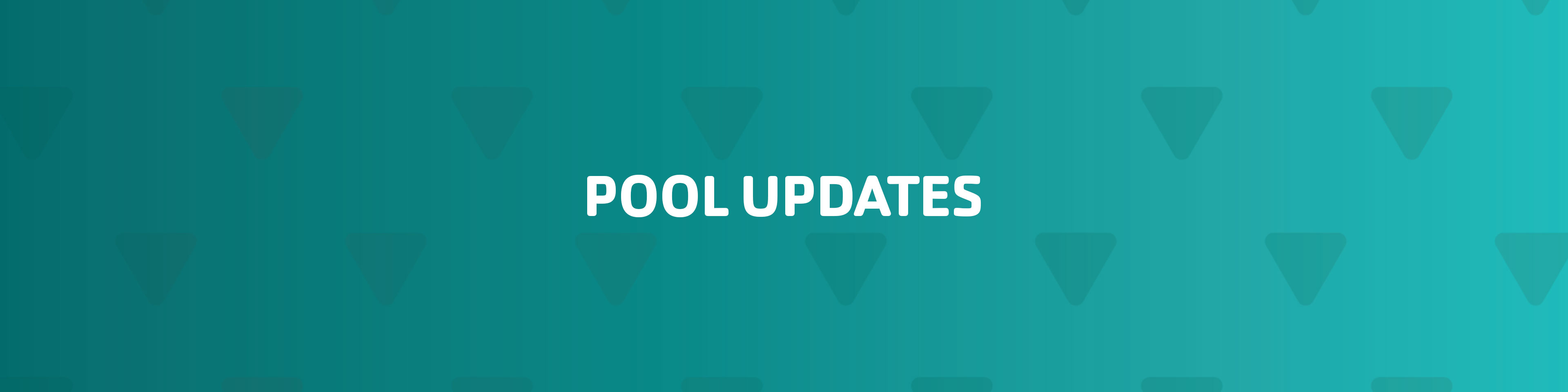 Pool Updates