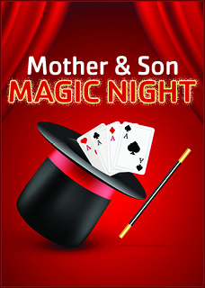 Mother & Son Magic Night